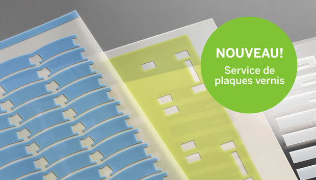 Un service complémentaire chez Sagamgraphic! Le service de plaques vernis