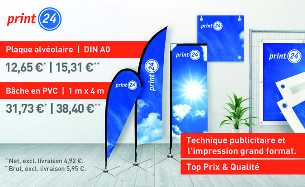 La technique publicitaire et l'impression grand format à prix extrêmement réduit chez print24 !